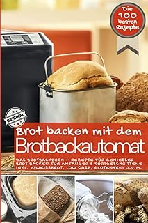 Brotbackautomat Original Rezepte Tipps