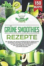 Detox Grüne Smoothies Rezepte