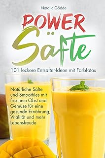 Gesunde Saftrezepte Sammlung